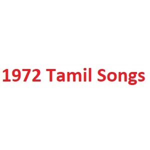 1972 Tamil Songs